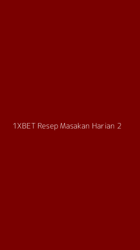 Tampilan Antarmuka Aplikasi 1xbet Resep Masakan Harian - 2