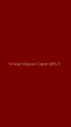 Tampilan Antarmuka Aplikasi 1klikbet Deposit Cepat Qris - 3