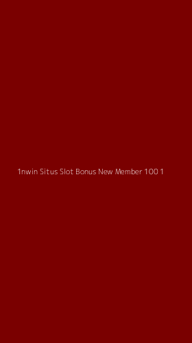 Tampilan Antarmuka Aplikasi 1nwin Situs Slot Bonus New Member 100 - 1