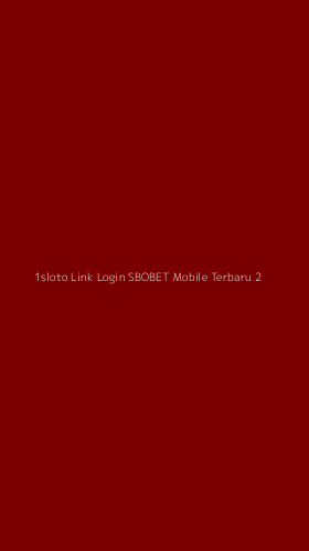 Tampilan Antarmuka Aplikasi 1sloto Link Login Sbobet Mobile Terbaru - 2