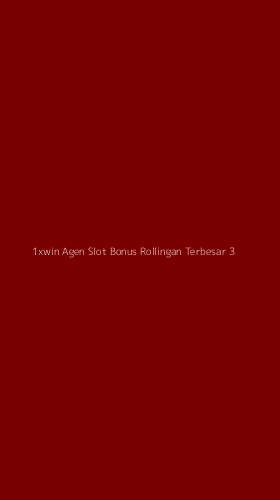 Tampilan Antarmuka Aplikasi 1xwin Agen Slot Bonus Rollingan Terbesar - 3