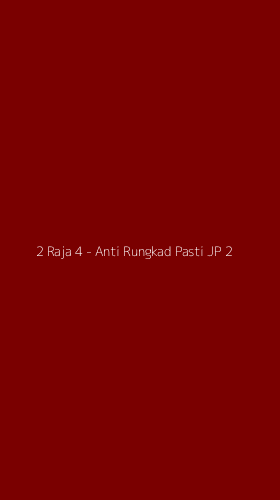 Tampilan Antarmuka Aplikasi 2 Raja 4 - Anti Rungkad Pasti JP - 2