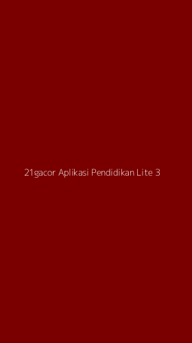 Tampilan Antarmuka Aplikasi 21gacor Aplikasi Pendidikan Lite - 3