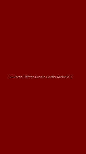 Tampilan Antarmuka Aplikasi 222toto Daftar Desain Grafis Android - 3