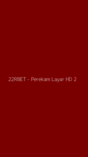 Tampilan Antarmuka Aplikasi 22RBET - Perekam Layar HD - 2