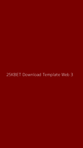 Tampilan Antarmuka Aplikasi 25kbet Download Template Web - 3