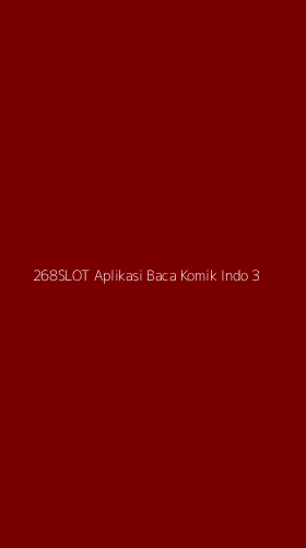 Tampilan Antarmuka Aplikasi 268slot Aplikasi Baca Komik Indo - 3
