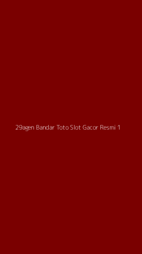 Tampilan Antarmuka Aplikasi 29agen Bandar Toto Slot Gacor Resmi - 1