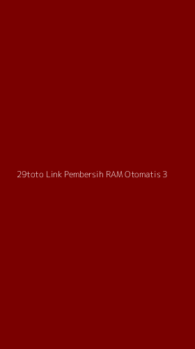 Tampilan Antarmuka Aplikasi 29toto Link Pembersih Ram Otomatis - 3