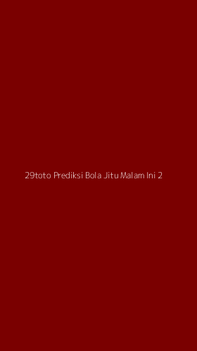 Tampilan Antarmuka Aplikasi 29toto Prediksi Bola Jitu Malam Ini - 2