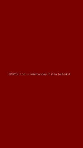 Tampilan Antarmuka Aplikasi 2waybet Situs Rekomendasi Pilihan Terbaik - 4