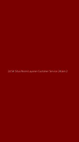 Tampilan Antarmuka Aplikasi 2d 54 Situs Resmi Layanan Customer Service 24jam - 2