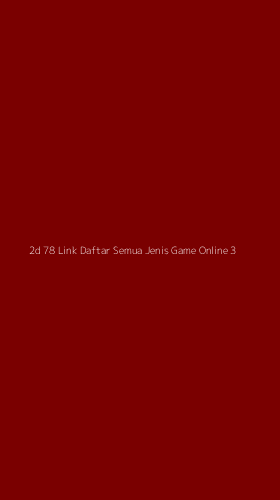 Tampilan Antarmuka Aplikasi 2d 78 Link Daftar Semua Jenis Game Online - 3