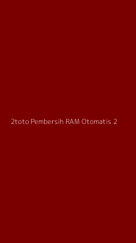 Tampilan Antarmuka Aplikasi 2toto Pembersih Ram Otomatis - 2