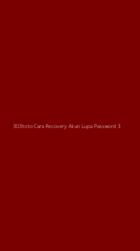 Tampilan Antarmuka Aplikasi 303toto Cara Recovery Akun Lupa Password - 3