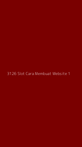 Tampilan Antarmuka Aplikasi 3126 Slot Cara Membuat Website - 1