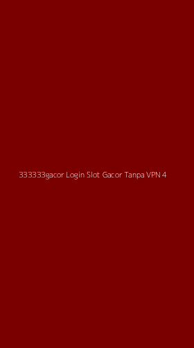 Tampilan Antarmuka Aplikasi 333333gacor Login Slot Gacor Tanpa Vpn - 4