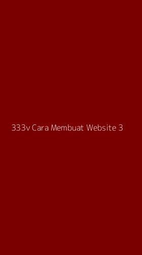 Tampilan Antarmuka Aplikasi 333v Cara Membuat Website - 3
