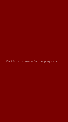 Tampilan Antarmuka Aplikasi 338hero Daftar Member Baru Langsung Bonus - 1
