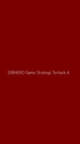 Tampilan Antarmuka Aplikasi 338hero Game Strategi Terbaik - 4