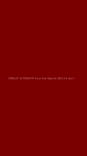 Tampilan Antarmuka Aplikasi 338slot Alternatif Situs Slot Deposit Qris 24 Jam - 1