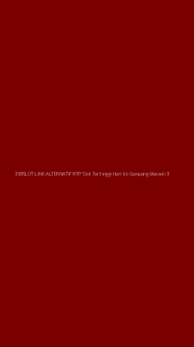 Tampilan Antarmuka Aplikasi 338slot Link Alternatif Rtp Slot Tertinggi Hari Ini Gampang Maxwin - 3