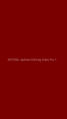 Tampilan Antarmuka Aplikasi 34togel Aplikasi Editing Video Pro - 1