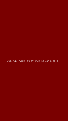 Tampilan Antarmuka Aplikasi 365agen Agen Roulette Online Uang Asli - 4