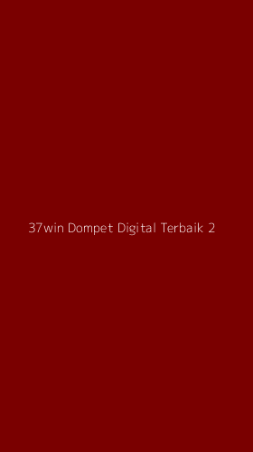 Tampilan Antarmuka Aplikasi 37win Dompet Digital Terbaik - 2