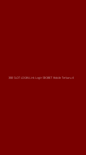 Tampilan Antarmuka Aplikasi 388 Slot Login Link Login Sbobet Mobile Terbaru - 4