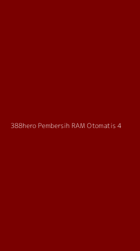 Tampilan Antarmuka Aplikasi 388hero Pembersih Ram Otomatis - 4
