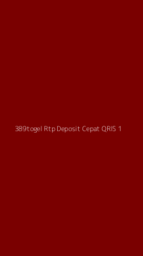 Tampilan Antarmuka Aplikasi 389togel Rtp Deposit Cepat Qris - 1