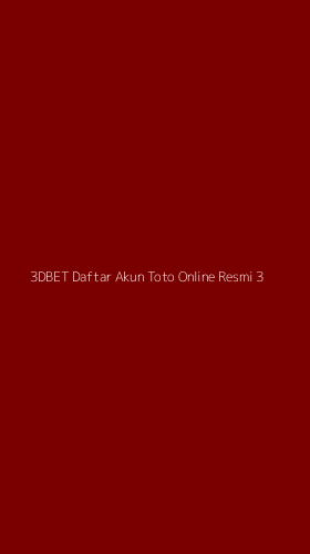 Tampilan Antarmuka Aplikasi 3dbet Daftar Akun Toto Online Resmi - 3