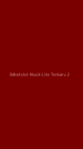 Tampilan Antarmuka Aplikasi 3dbetslot Musik Lite Terbaru - 2