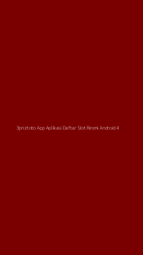 Tampilan Antarmuka Aplikasi 3priztoto App Aplikasi Daftar Slot Resmi Android - 4