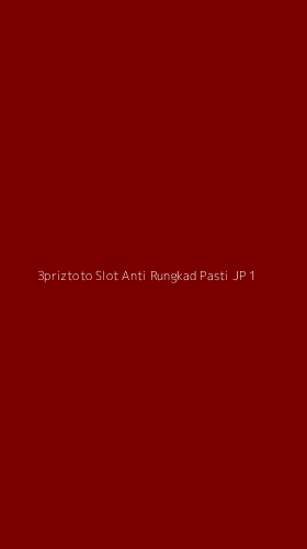 Tampilan Antarmuka Aplikasi 3priztoto Slot Anti Rungkad Pasti Jp - 1