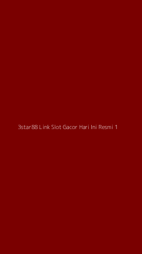 Tampilan Antarmuka Aplikasi 3star88 Link Slot Gacor Hari Ini Resmi - 1