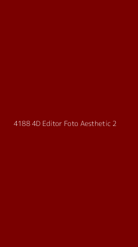 Tampilan Antarmuka Aplikasi 4188 4d Editor Foto Aesthetic - 2