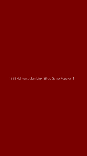 Tampilan Antarmuka Aplikasi 4888 4d Kumpulan Link Situs Game Populer - 1