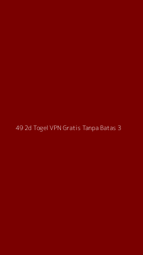 Tampilan Antarmuka Aplikasi 49 2d Togel Vpn Gratis Tanpa Batas - 3