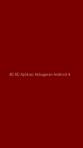 Tampilan Antarmuka Aplikasi 4d 6d Aplikasi Kebugaran Android - 4