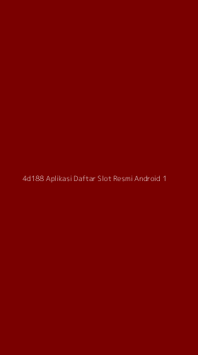 Tampilan Antarmuka Aplikasi 4d188 Aplikasi Daftar Slot Resmi Android - 1