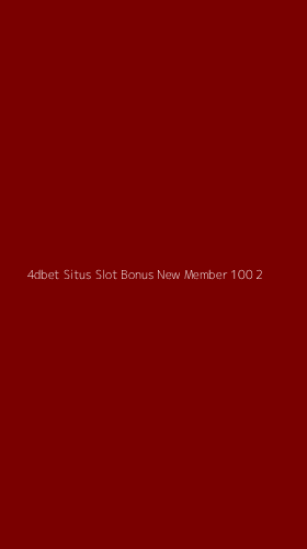 Tampilan Antarmuka Aplikasi 4dbet Situs Slot Bonus New Member 100 - 2