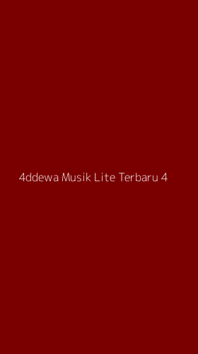 Tampilan Antarmuka Aplikasi 4ddewa Musik Lite Terbaru - 4