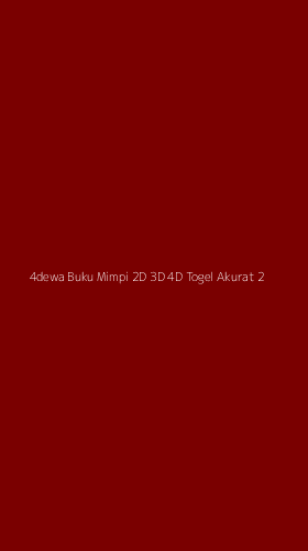 Tampilan Antarmuka Aplikasi 4dewa Buku Mimpi 2d 3d 4d Togel Akurat - 2