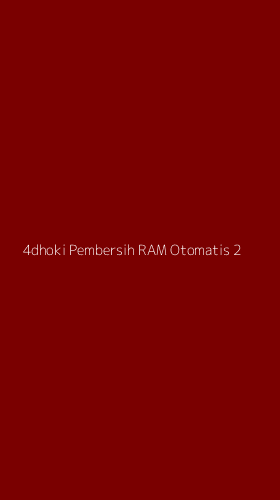 Tampilan Antarmuka Aplikasi 4dhoki Pembersih Ram Otomatis - 2