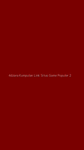 Tampilan Antarmuka Aplikasi 4dzara Kumpulan Link Situs Game Populer - 2