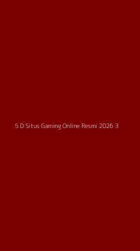 Tampilan Antarmuka Aplikasi 5 D Situs Gaming Online Resmi 2026 - 3