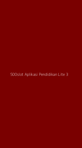 Tampilan Antarmuka Aplikasi 500slot Aplikasi Pendidikan Lite - 3
