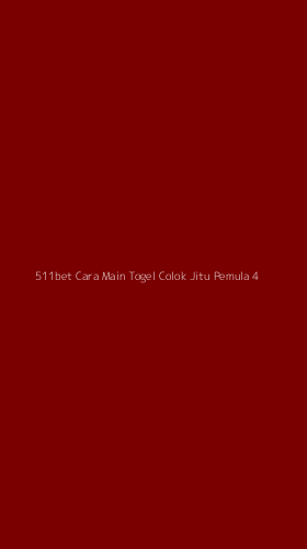Tampilan Antarmuka Aplikasi 511bet Cara Main Togel Colok Jitu Pemula - 4
